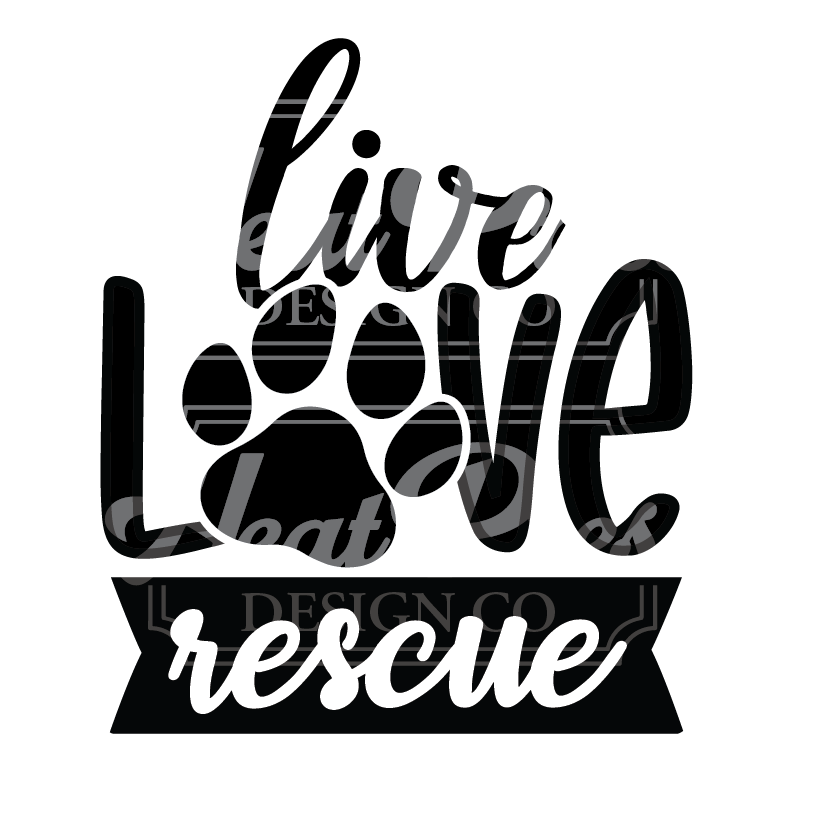 Live Love Rescue (black) - DTF Transfer