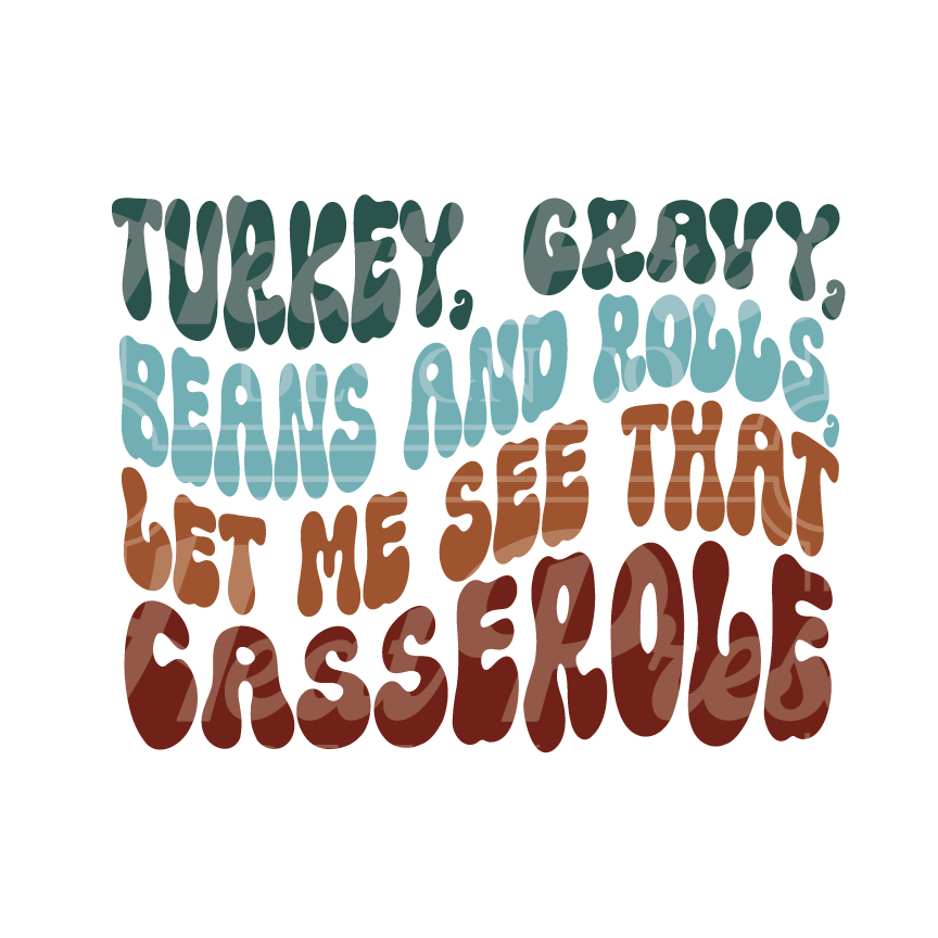 Let me see that Casserole - DTF Transfer