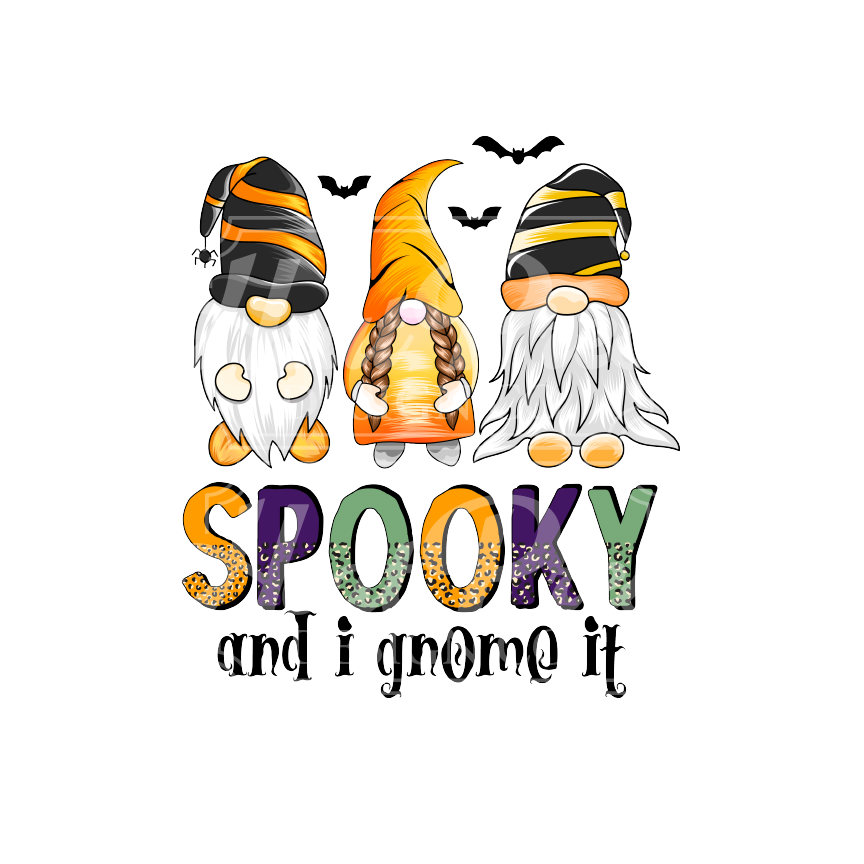Spooky & I Gnome It - DTF Transfer