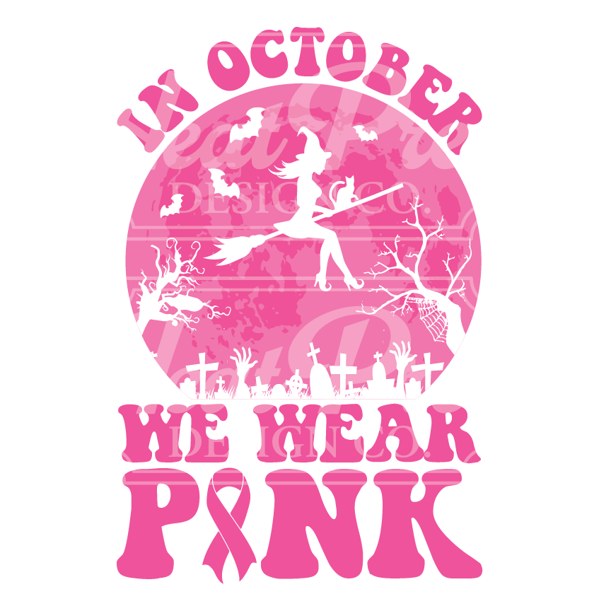 October We Wear Pink - DTF Transfer
