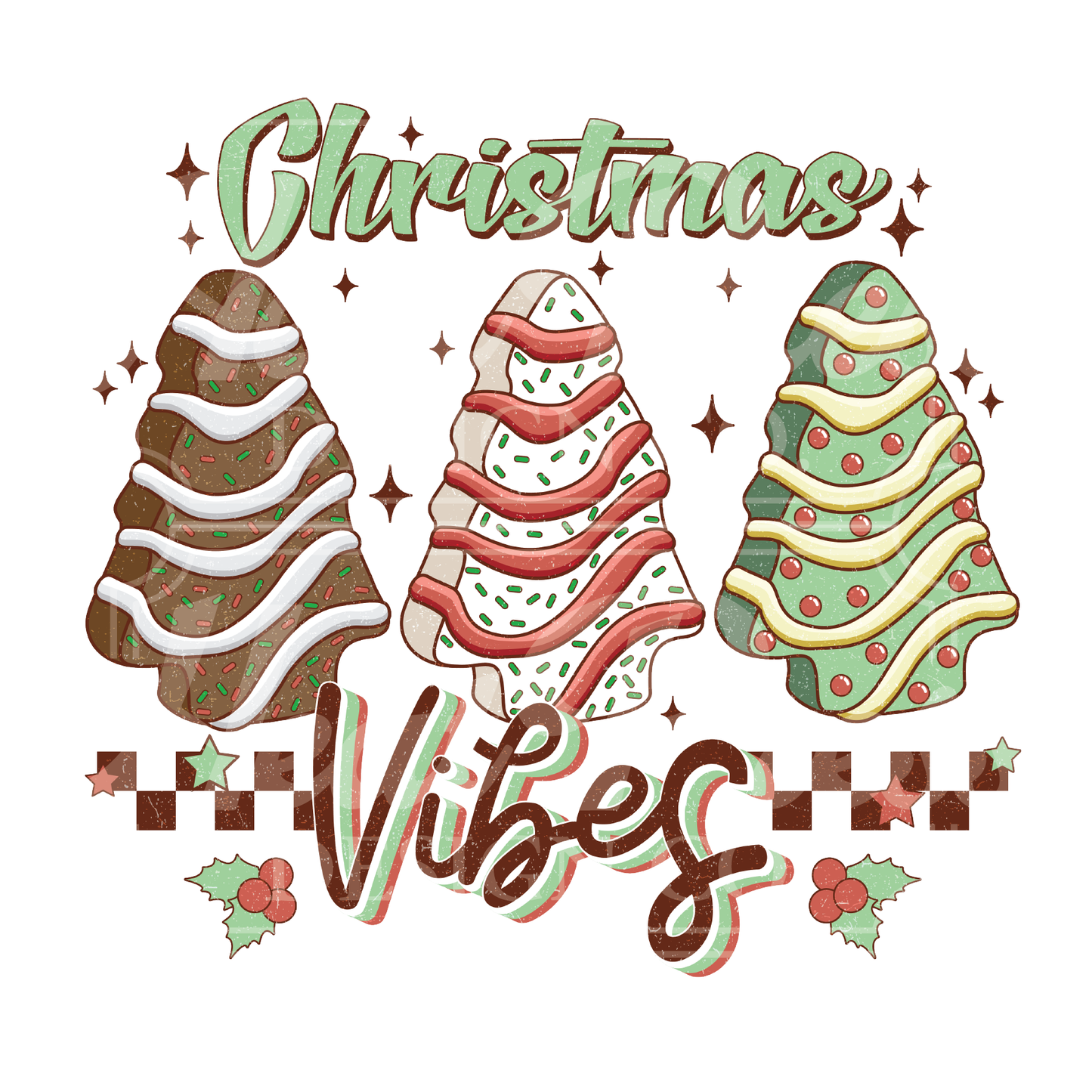 Christmas Tree Cake Vibes - DTF Transfer