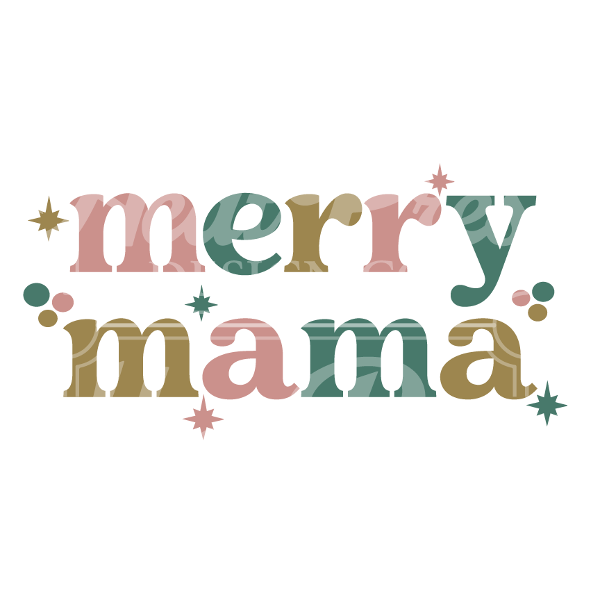 Merry Mama - DTF Transfer
