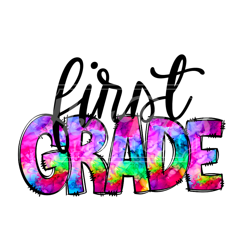 1st Grade Tie Dye - Sublimation Transfer