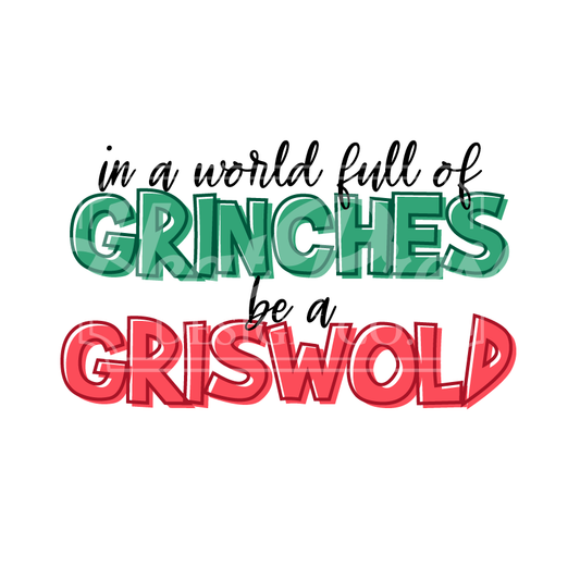 Grinches & Griswolds - Sublimation Transfer